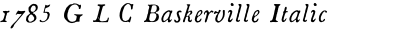 1785 GLC Baskerville Italic